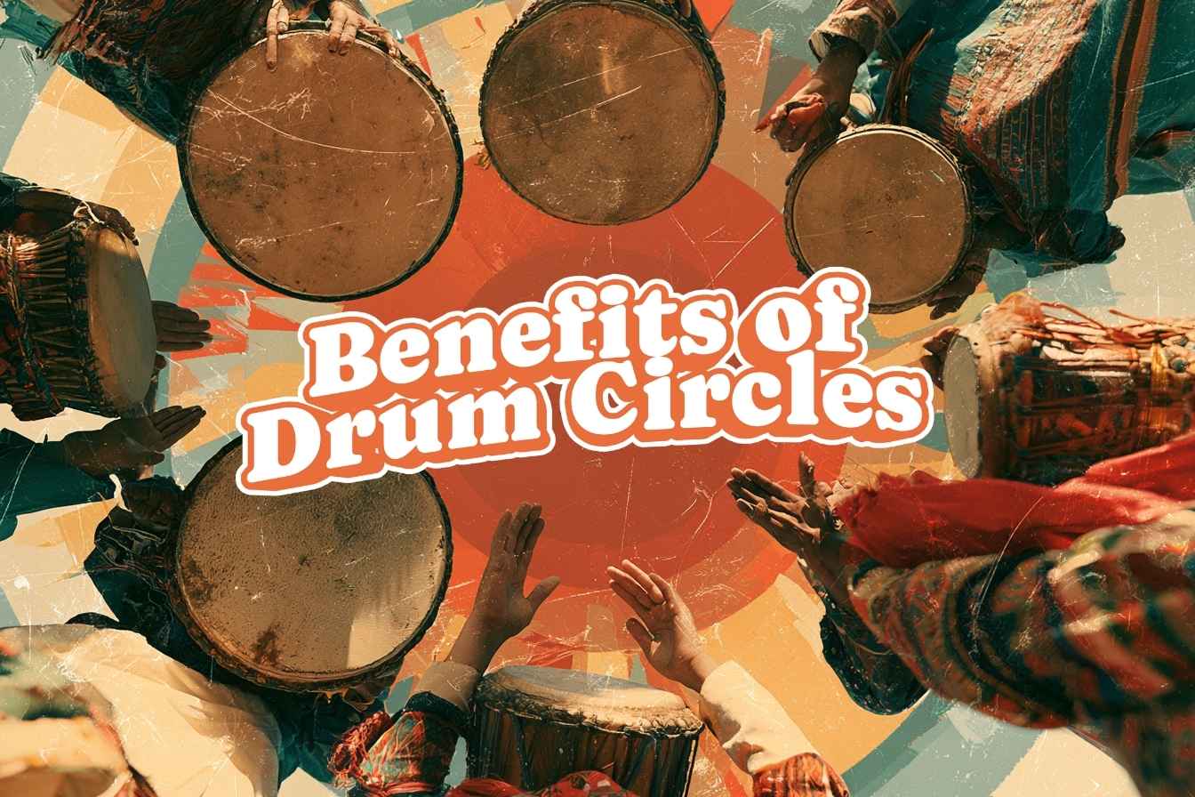 Benefits of Drum Circles, Wellness, Mind Refresh